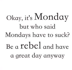 no more monday blues