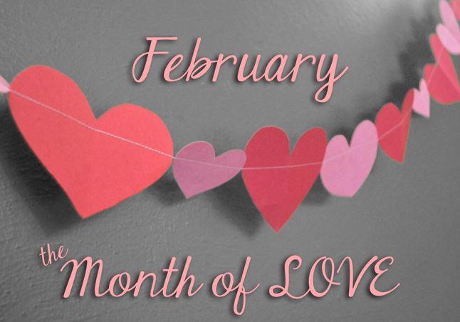 February, The Month of Love