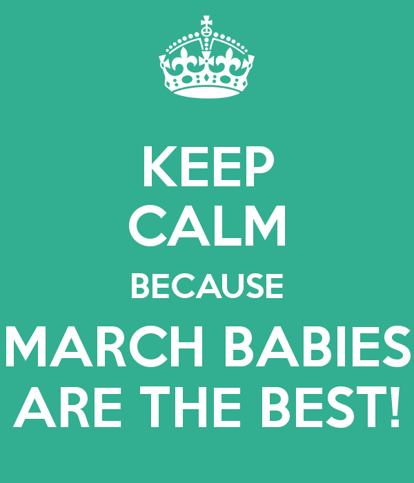 March Babies Facts that you need to know